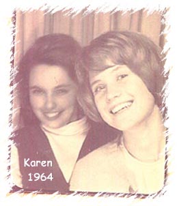 Karen Koch (left)  --  circa 1964